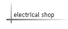 electrical shop
